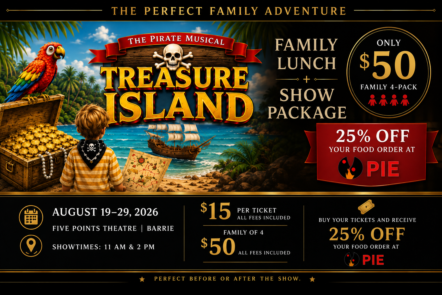 Treasure Island Family Lunch + Show Package — $50 Family 4-Pack plus 25% off at PIE